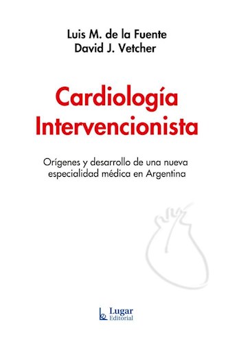 Papel CARDIOLOGÍA INTERVENCIONISTA