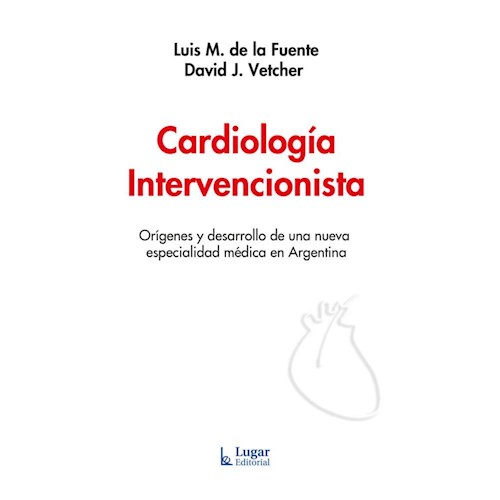 Papel CARDIOLOGÍA INTERVENCIONISTA
