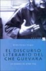 Papel Discurso Literario Del Che Guevara, El