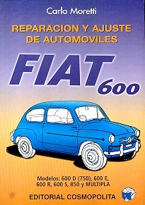Papel REPARACION Y AJUSTE DE AUTOMOVILES FIAT 600 MODELOS 600D (750) 600E 600R 600S 850 Y MULTIPLA