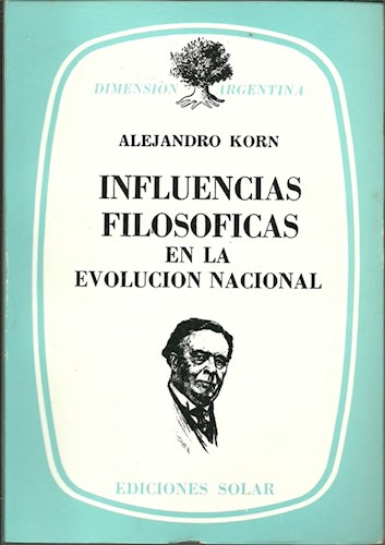 Papel INFLUENCIAS FILOSOFICAS EN LA EVOLUCION NACIONAL