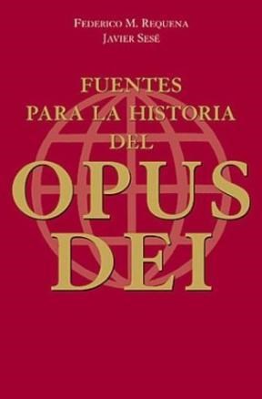 Papel Fuentes Para La Historia Del Opus Dei