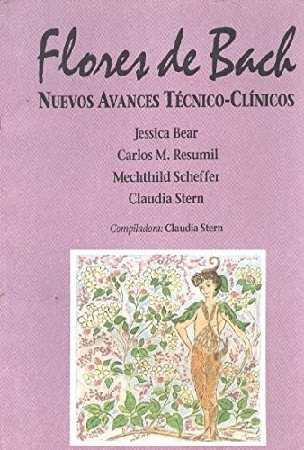  Flores De Bach Nuevos Avances Tecnico-Clinicos