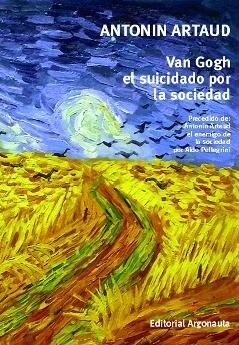 LIBRO VAN GOGH EL SUICIDADO POR LA SOCIEDAD