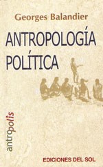 Papel ANTROPOLOGIA POLITICA (COLECCION ANTROPOLIS)