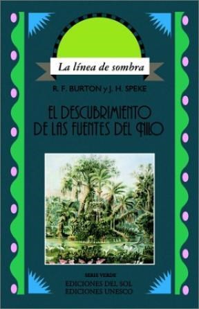 Papel DESCUBRIMIENTO DE LAS FUENTES DEL NILO (LA LINEA DE SOMBRA) (SERIE VERDE)