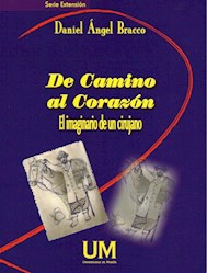 Papel De Camino Al Corazon, El Imaginario De Un Cirujano