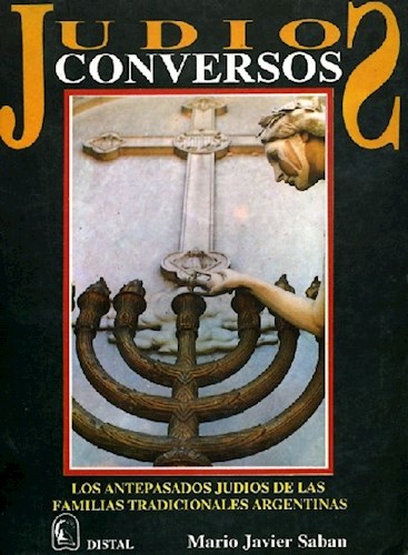 Papel JUDIOS CONVERSOS [LOS ANTEPASADOS JUDIOS DE LAS FAMILIA