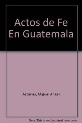 Papel ACTOS DE FE EN GUATEMALA (RUSTICO)