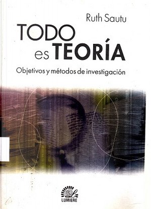 Papel TODO ES TEORIA OBJETIVOS Y METODOS DE INVESTIGACION