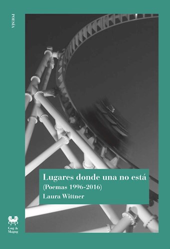 Papel LUGARES DONDE UNA NO ESTA (POEMAS 1996-2016)