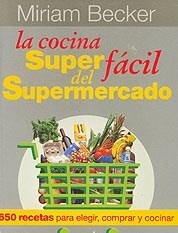 Papel COCINA SUPER FACIL DEL SUPERMERCADO LA 650 RECETAS PARA