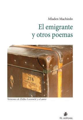  El Emigrante Y Otros Poemas