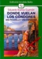 Papel DONDE VUELAN LOS CONDORES UNA PESADILLA