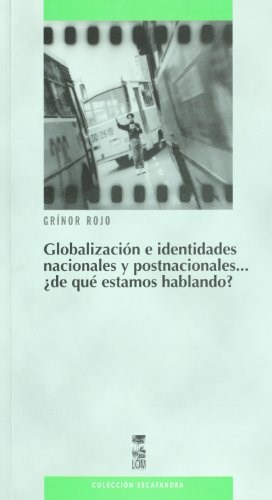  GLOBALIZACION E IDENTIDADES NACIONALES Y POS