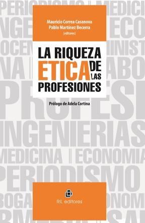  La Riqueza Ética De Las Profesiones