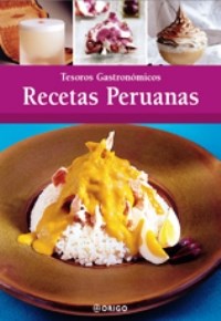 Papel RECETAS PERUANAS (COLECCION TESOROS GASTRONOMICOS) (CARTONE)