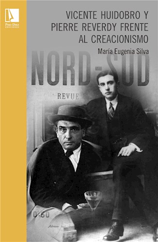  Vicente Huidobro Y Pierre Reverdy Frente Al Creacionismo