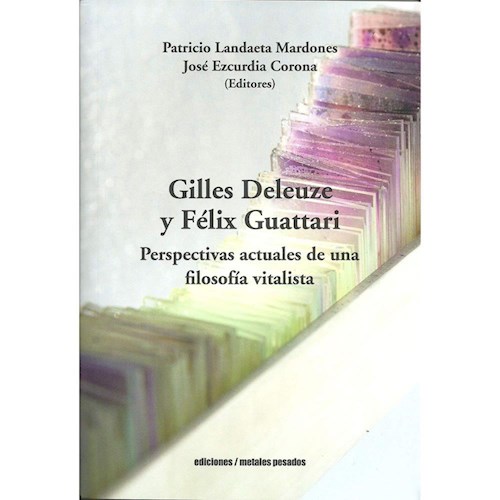 Papel GILLES DELEUZE Y FELIX GUATTARI