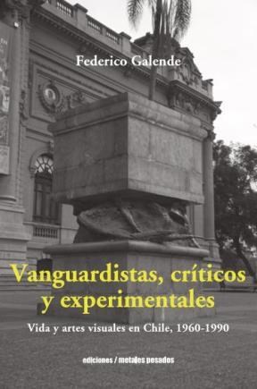 Papel Vanguardistas, Críticos Y Experimentales