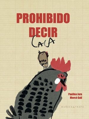 Papel PROHIBIDO DECIR CACA (COLECCION VOCES EN EL HORIZONTE) (CARTONE)