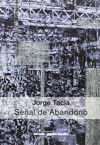 Papel Jorge Tacla. Señal De Abandono