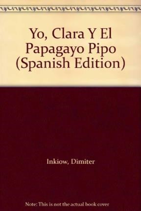 Papel YO CLARA Y EL PAPAGAYO PIPO (7 AÑOS) (TORRE DE PAPEL ROJA)