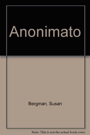 Papel ANONIMATO (BIOGRAFIA SUSAN BERGMAN) (RUSTICA)