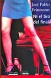 Papel NI EL TIRO DEL FINAL