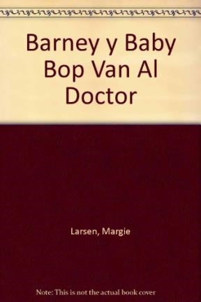 Papel BARNEY Y BABY BOP VAN AL DOCTOR (APRENDE CON BARNEY)