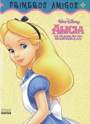 Papel ALICIA EN EL PAIS DE LAS MARAVILLAS (COLECCION PRIMEROS AMIGOS)
