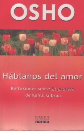 Papel HABLANOS DEL AMOR REFLEXIONES SOBRE LA POESIA DE KAHLIL GIBRAN EL PROFETA