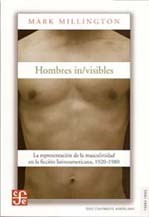 Papel HOMBRES INVISIBLES LA REPRESENTACION DE LA MASCULINIDAD EN LA FICCION LATINOAMERICANA 1920