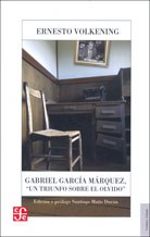  Gabriel Garcia Marquez  Un Triunfo Sobre El Olvido