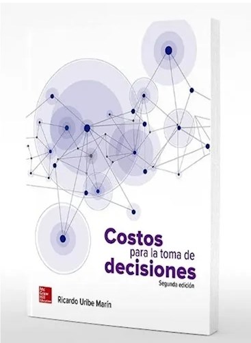 Papel COSTOS PARA LA TOMA DE DECISIONES (2 EDICION)