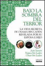 Papel BAJO LA SOMBRA DEL TERROR LA VIDA SECRETA DE OSAMA BIN LADEN (RUSTICA)