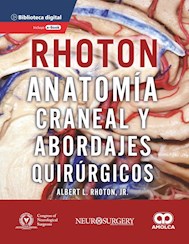 Papel Rhoton Anatomía Craneal Y Abordajes Quirúrgicos