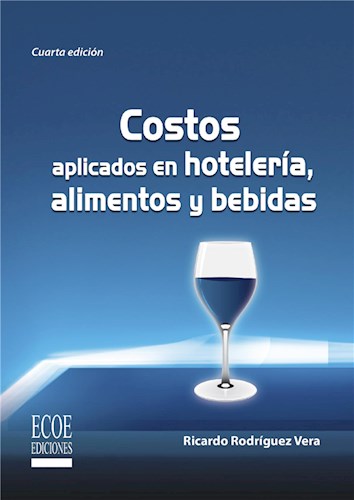  Costos Aplicados En Hotelería  Alimentos Y Bebidas