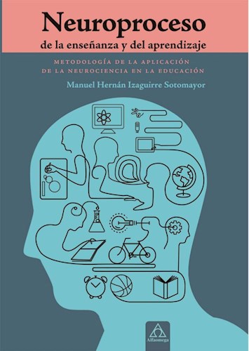 Neuroproceso De Enseñanza Y Del Aprendizaje Manuel Hernán Izaguirre - - Libros Técnicos Universitarios