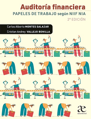 Auditoría financiera, papeles de trabajo según NIIF NIA 