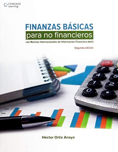 Papel FINANZAS BASICAS PARA NO FINANCIEROS CON NORMAS INTERNACIONALES DE INFORMACION FINANCIERA (2/ED)