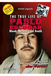 Papel The True Life Of Pablo Escobar
