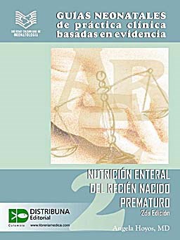Papel Guías Neonatales #2: Nutrición enteral del recien nacido