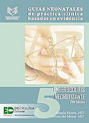 Papel Guias Neonatales #5: Enterocolitis Necrotizante Ed.2