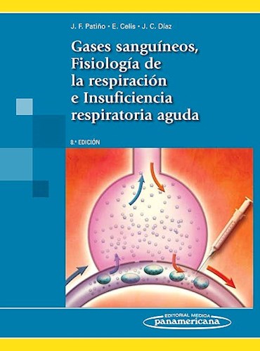 Papel GASES SANGUINEOS FISIOLOGIA DE LA RESPIRACION E INSUFICIENCIA RESPIRATORIA AGUDA (8 EDIC.) (RUSTICA)
