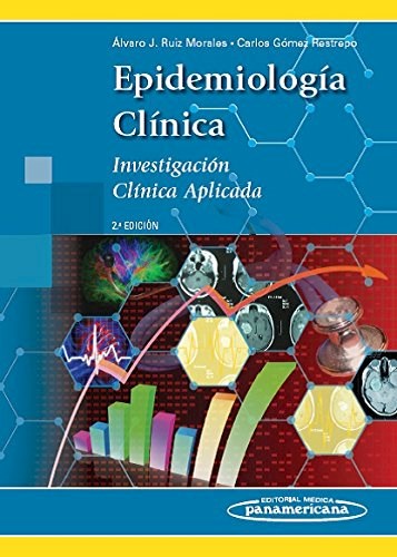Papel EPIDEMIOLOGIA CLINICA INVESTIGACION CLINICA APLICADA (2 EDICION)