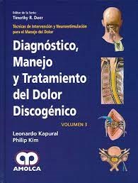 Papel Diagnóstico, Manejo y Tratamiento del Dolor Discogénico. Volumen 3
