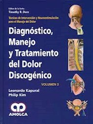 Papel Diagnóstico, Manejo Y Tratamiento Del Dolor Discogénico. Volumen 3