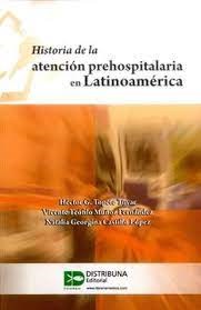 Papel Historia de la Atención Prehospitalaria en Latinoamérica