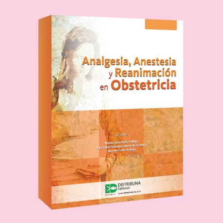 Papel Analgesia, Anestesia y Reanimación en Obstetricia
